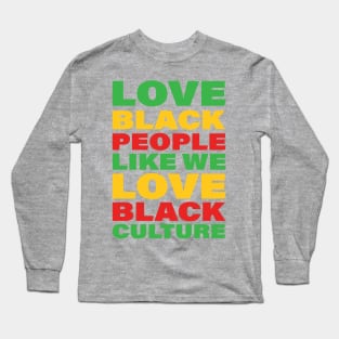 Love Black People Long Sleeve T-Shirt